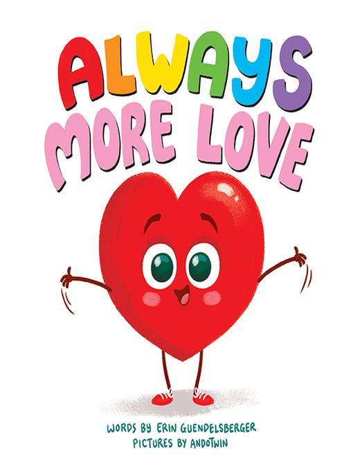 Title details for Always More Love by Erin Guendelsberger - Available